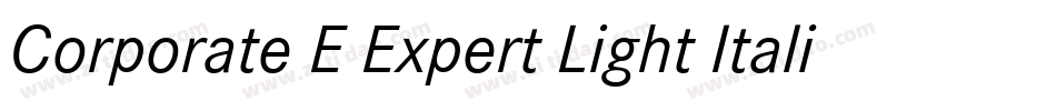 Corporate E Expert Light Italic OsF字体转换